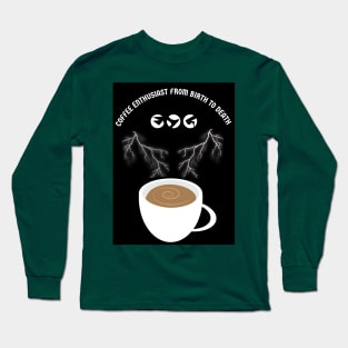 Coffee Lover Long Sleeve T-Shirt